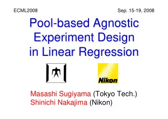 Pool-based Agnostic  Pool-based Agnostic  Experiment Design  Experiment Design  in Linear