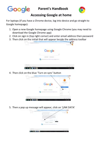Accessing Google at home Parent s Handbook  For laptops (if you have a Chrome device, log into