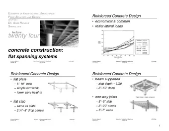 twenty four  http:// nisee.berkeley.edu/godden  concrete construction:  flat spanning systems