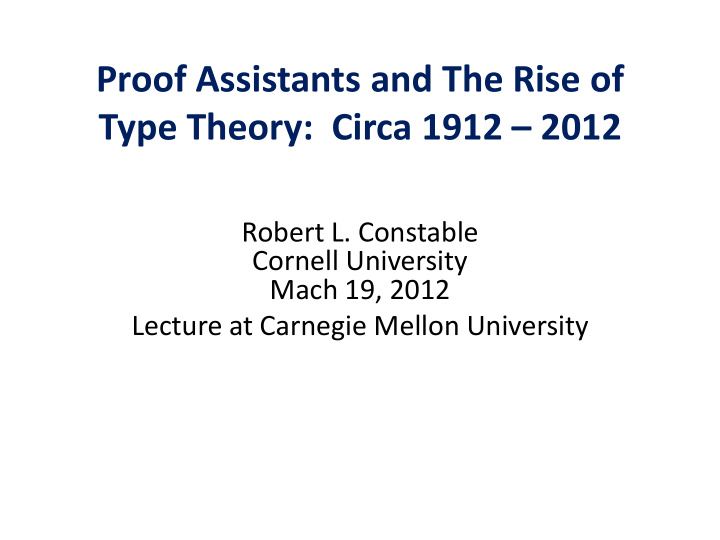 proof assistants and the rise of type theory circa 1912