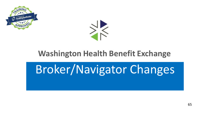 broker navigator changes