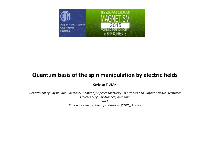 quantum basis of the spin manipulation by electric fields