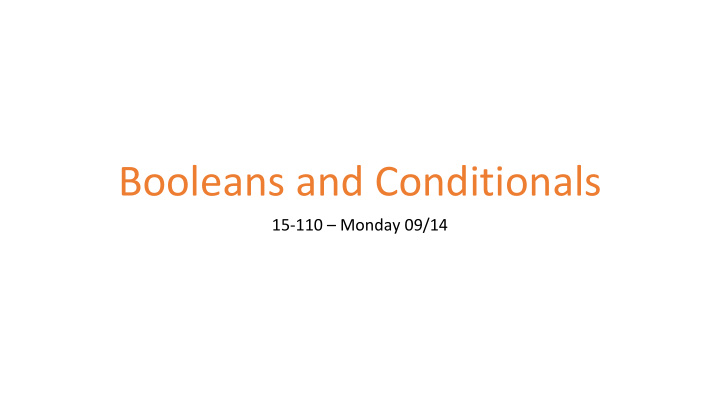 booleans and conditionals