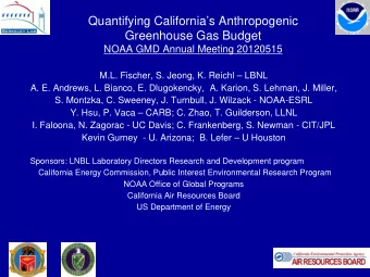 Quantifying Californias Anthropogenic  Greenhouse Gas Budget  NOAA GMD Annual Meeting 20120515
