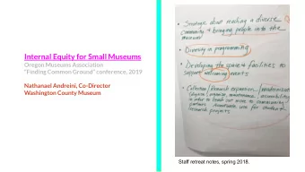 Internal Equity for Small Museums  Oregon Museums Association  Finding Common Ground