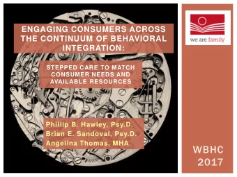 WBHC  2017  Learning Objectives  At the conclusion of this presentation, attendees will be  able