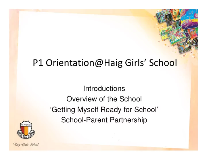 p1 orientation haig girls school