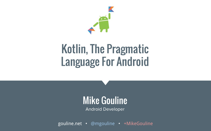 kotlin the pragmatic language for android