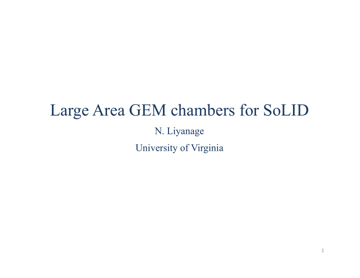 large area gem chambers for solid