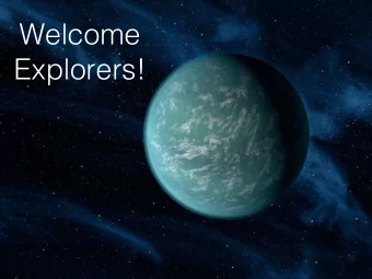 Welcome  Explorers!  Extrasolar Planets Have been  Discovered!  Over 3,500 extrasolar planets