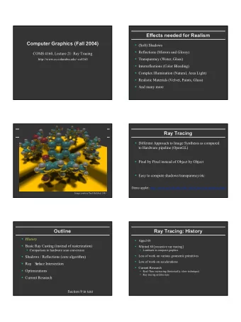 Effects needed for Realism  Effects needed for Realism  Computer Graphics (Fall 2004)  Computer