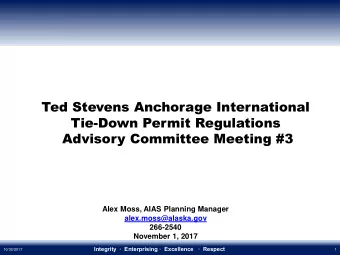 Ted Stevens Anchorage International  Tie-Down Permit Regulations  Advisory Committee Meeting #3