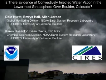 Is There Evidence of Convectively Injected Water Vapor in the  Lowermost Stratosphere Over Boulder,