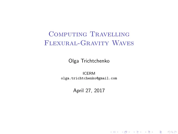 computing travelling flexural gravity waves