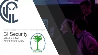 CI Security  Mike Hamilton  Founder and CISO  April 19, 2019  2  Surviving 2019 and Beyond