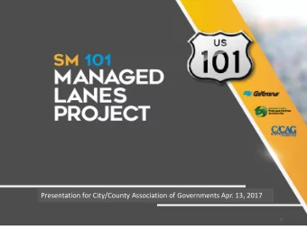 Presentation for City/County Association of Governments Apr. 13, 2017  1  INTRODUCTION  The