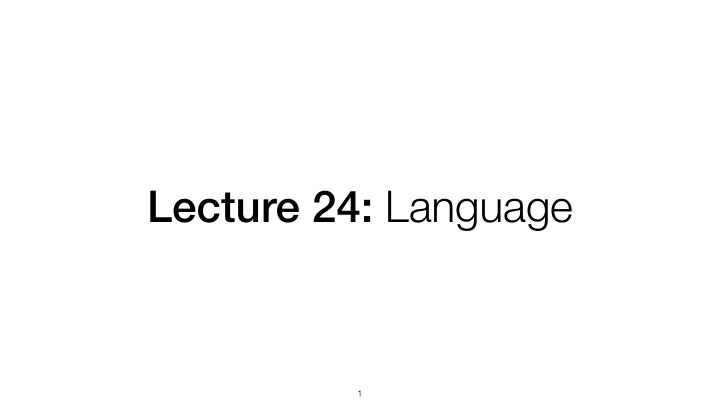 lecture 24 language