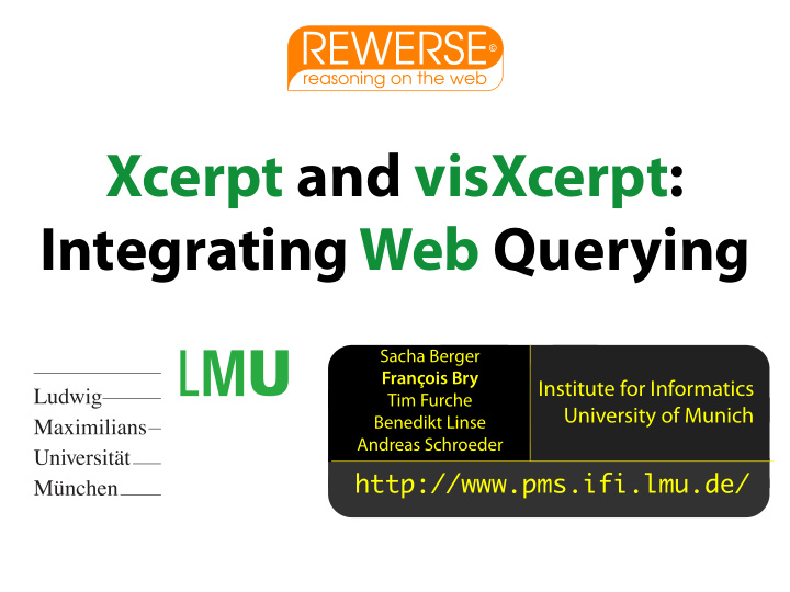 xcerpt and visxcerpt integrating web querying