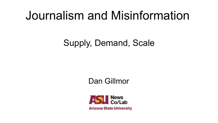 journalism and misinformation