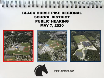 MAY 7, 2020  www.bhprsd.org  Mission Statement  The mission of the Black Horse Pike Regional School