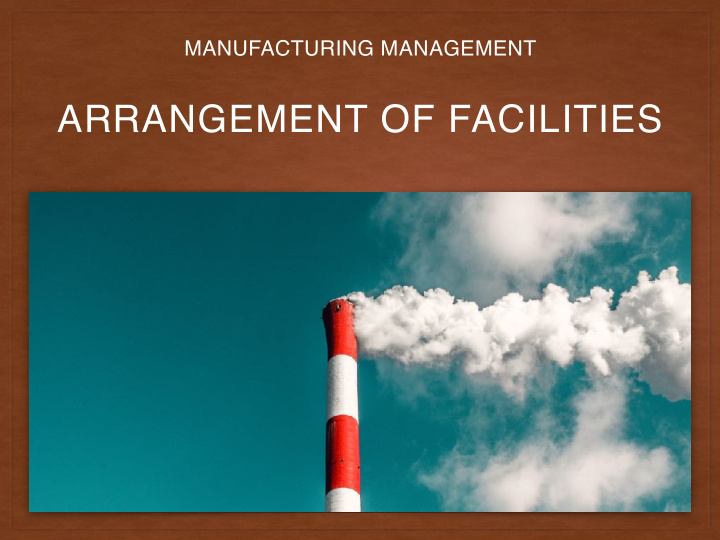 arrangement of facilities what is
