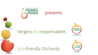 presents  Vergers coresponsables  Eco-friendly Orchards  1  Main  in fig  igures about Vergers