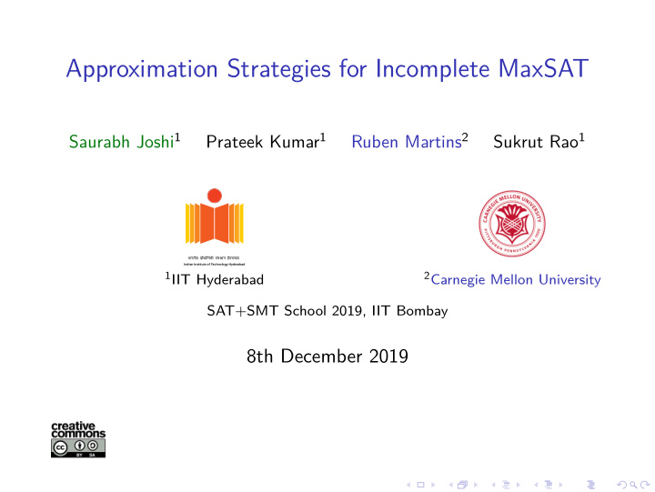 approximation strategies for incomplete maxsat
