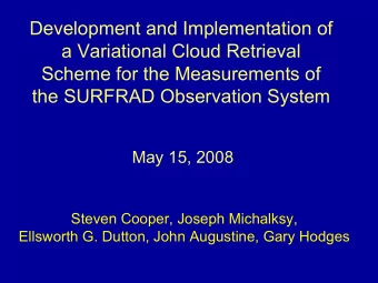 Development and Implementation of  a Variational Cloud Retrieval  Scheme for the Measurements of