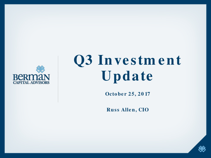 q3 investm ent update