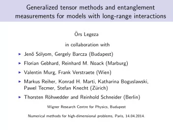 Generalized tensor methods and entanglement  measurements for models with long-range interactions