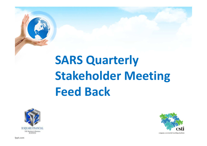 sars quarterly stakeholder meeting feed back sars