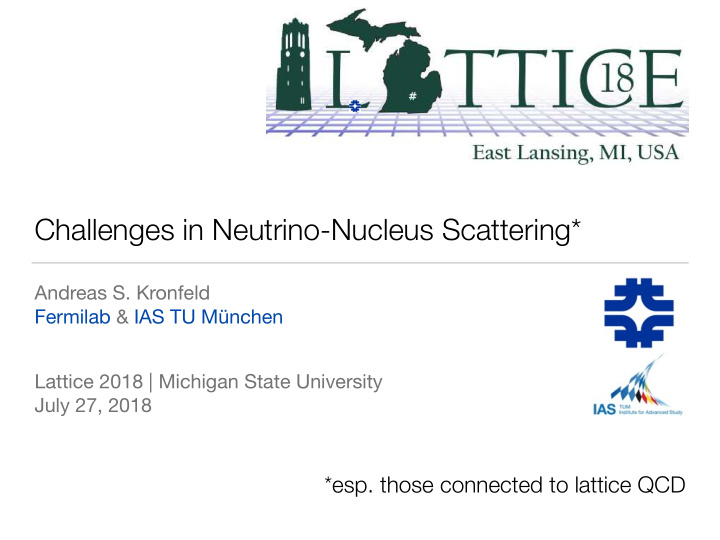 challenges in neutrino nucleus scattering