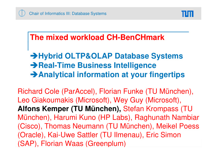 the mixed workload ch benchmark hybrid oltp olap database