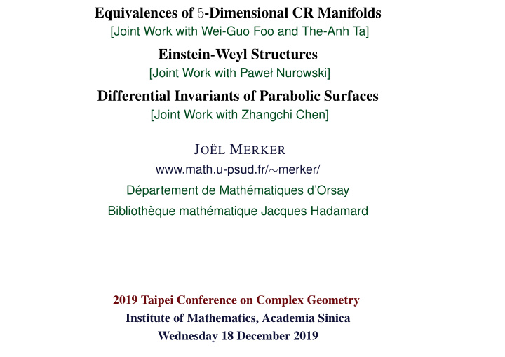 equivalences of 5 dimensional cr manifolds