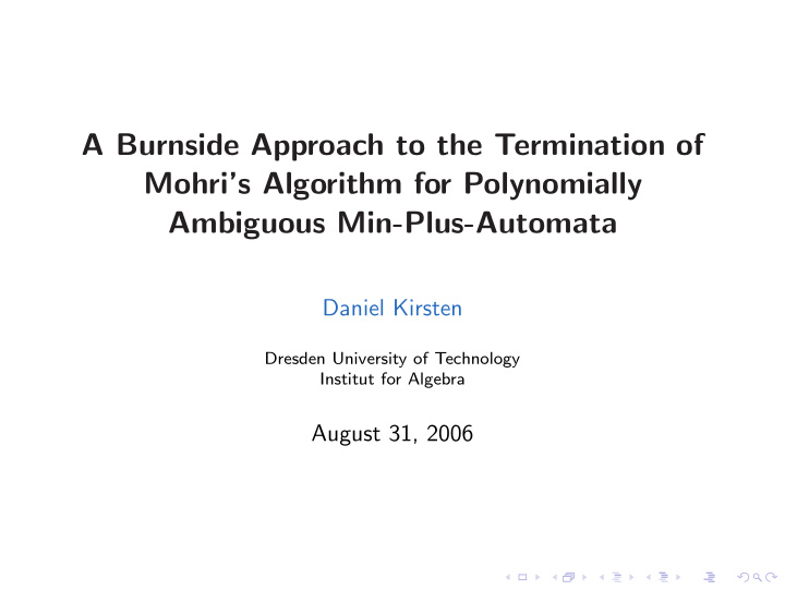 a burnside approach to the termination of mohri s