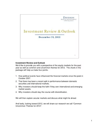 Investment Review &amp; Outlook  __________________  Decem ber 31, 20 11  1  Investment Review and