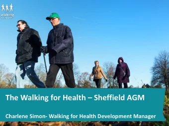 The Walking for Health  Sheffield AGM  Charlene Simon- Walking for Health Development Manager