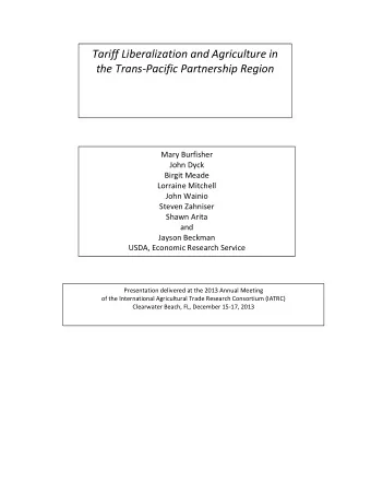 Tariff Liberalization and Agriculture in  the Trans-Pacific Partnership Region  Mary Burfisher
