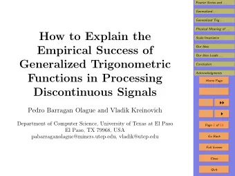 How to Explain the  Scale Invariance  Empirical Success of  Our Idea  Our Idea Leads . . .