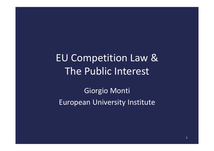 eu competition law the public interest
