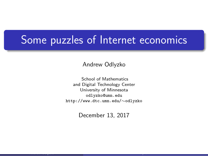 some puzzles of internet economics