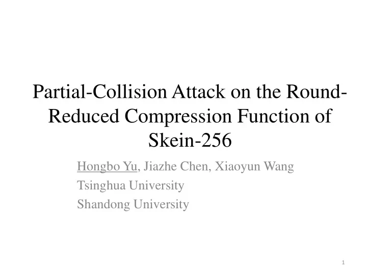 partial collision attack on the round reduced compression