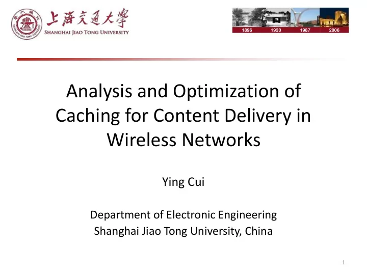 analysis and optimization of caching for content delivery