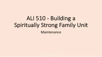 AL  ALI 510  510 - Bui  Buildi  ding  ng a  Spi  Spiri  ritua  ually St  Strong  ng F  Family U