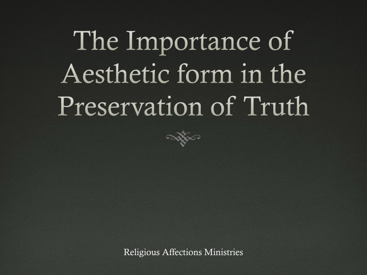 religious affections ministries truth