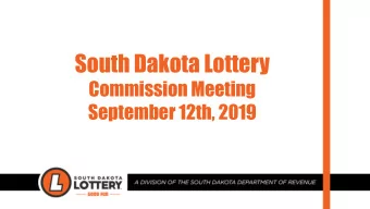 South Dakota Lottery  Commission Meeting  September 12th, 2019  Secretary of Revenue  Comments