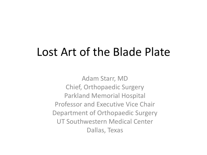lost art of the blade plate