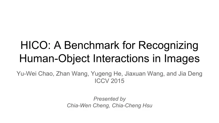 hico a benchmark for recognizing human object