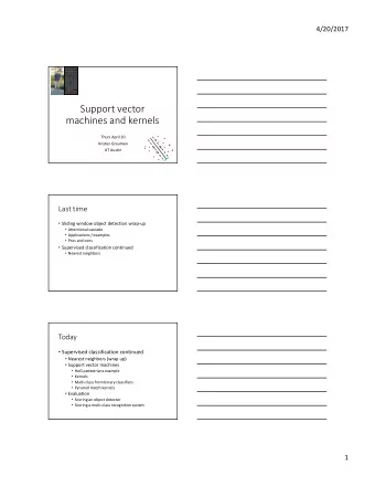 Support vector  machines and kernels  Thurs April 20  Kristen Grauman  UT Austin  Last time