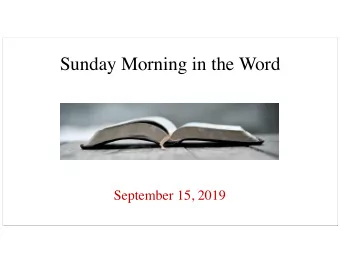 Sunday Morning in the Word  September 15, 2019  1  Thessalonians  5:23-24  What a man is on his